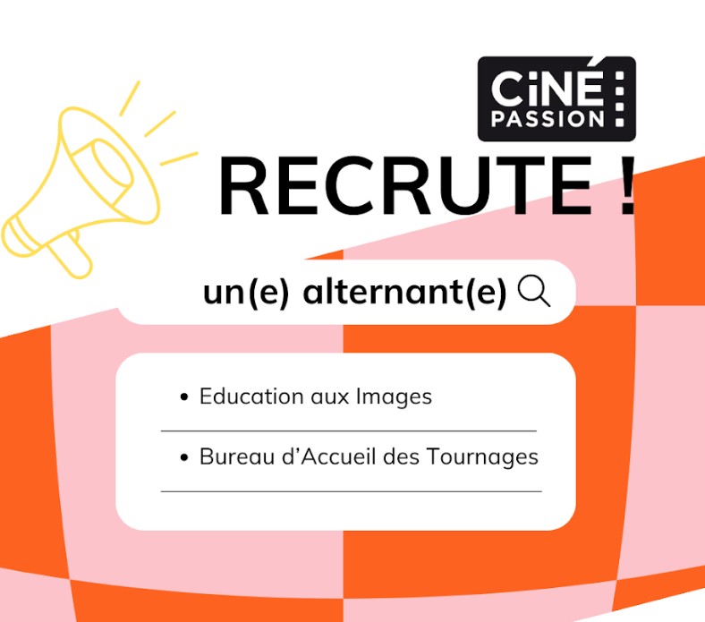 Ciné Passion recrute 