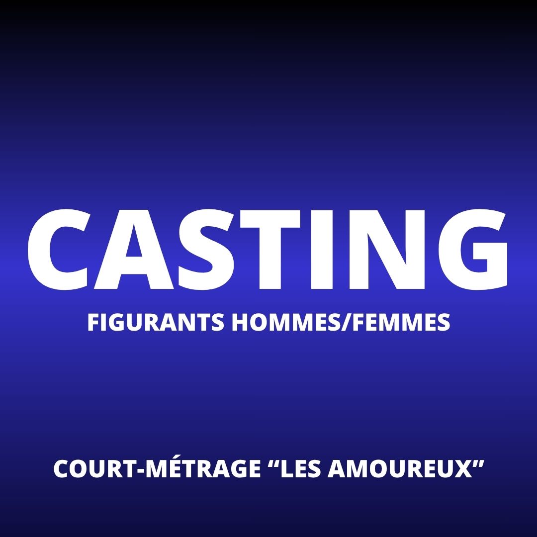 Casting FIGURANTS - CM LES AMOUREUX de Camille Rosset