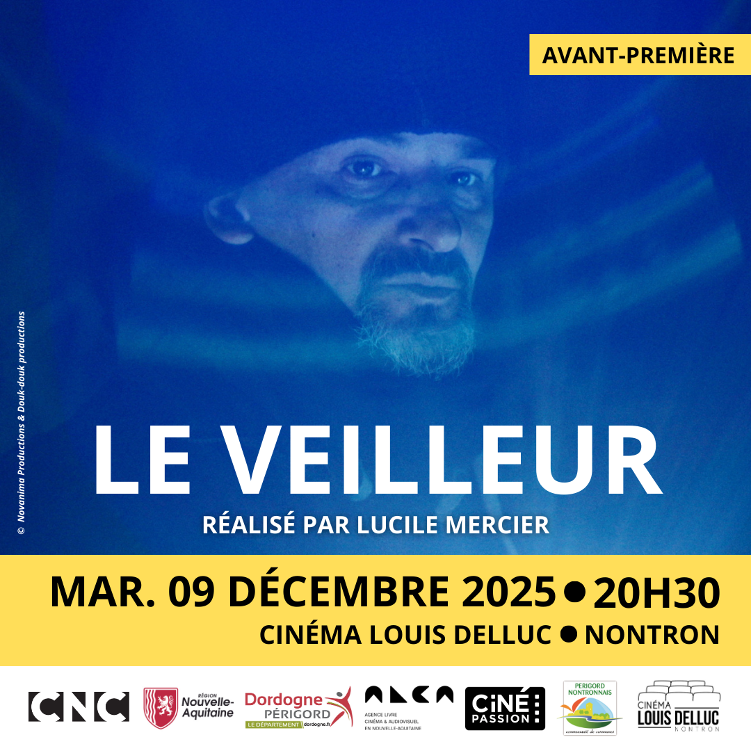 Le Veilleur, de Lucile Mercier, en avant-première à Nontron le 9 décembre !